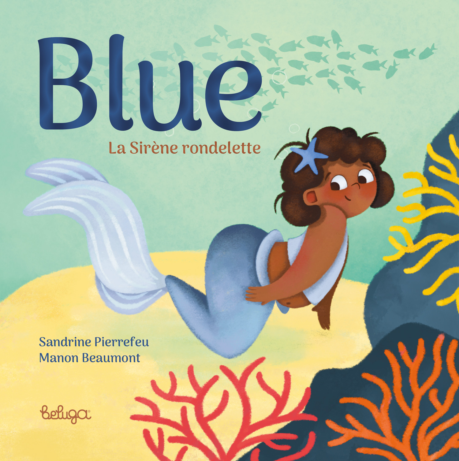 Couverture de Blue, la sirène rondelette
