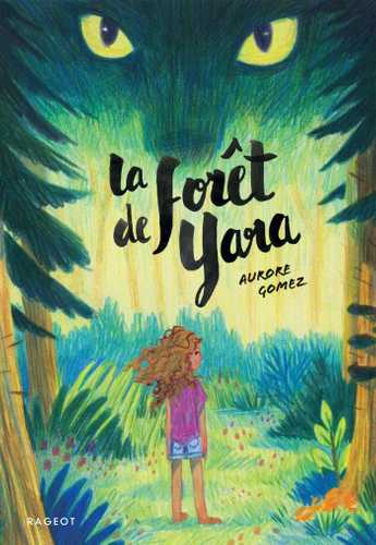 Couverture de La forêt de Yara