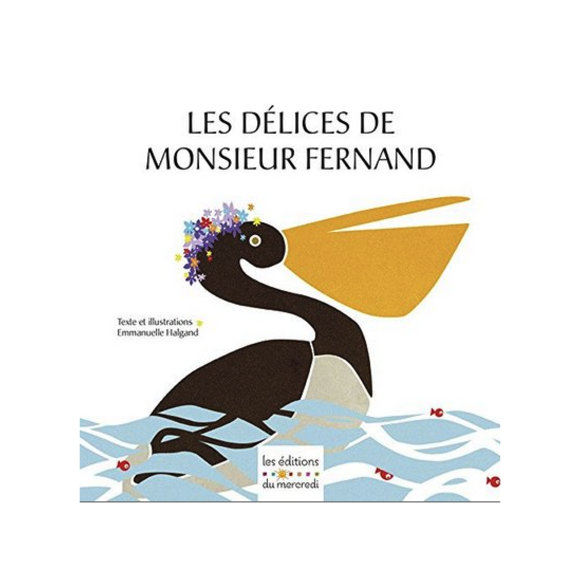 Couverture de Les délices de Monsieur Fernand