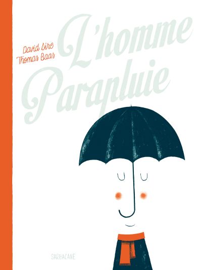 Couverture de L’homme parapluie