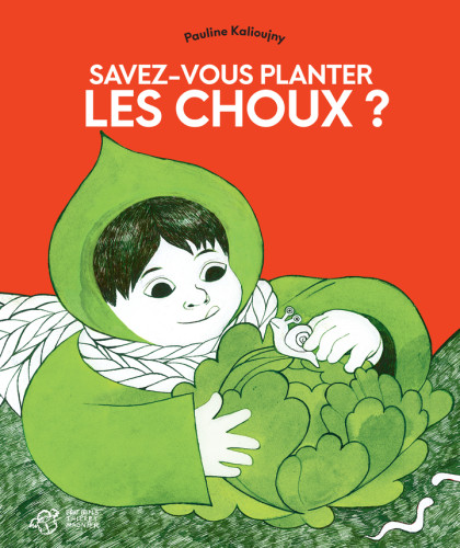 Couverture de Savez-vous planter les choux ?